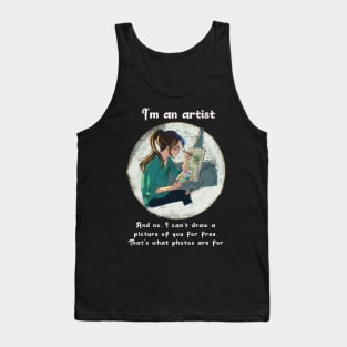 I´m an artist Tank Top